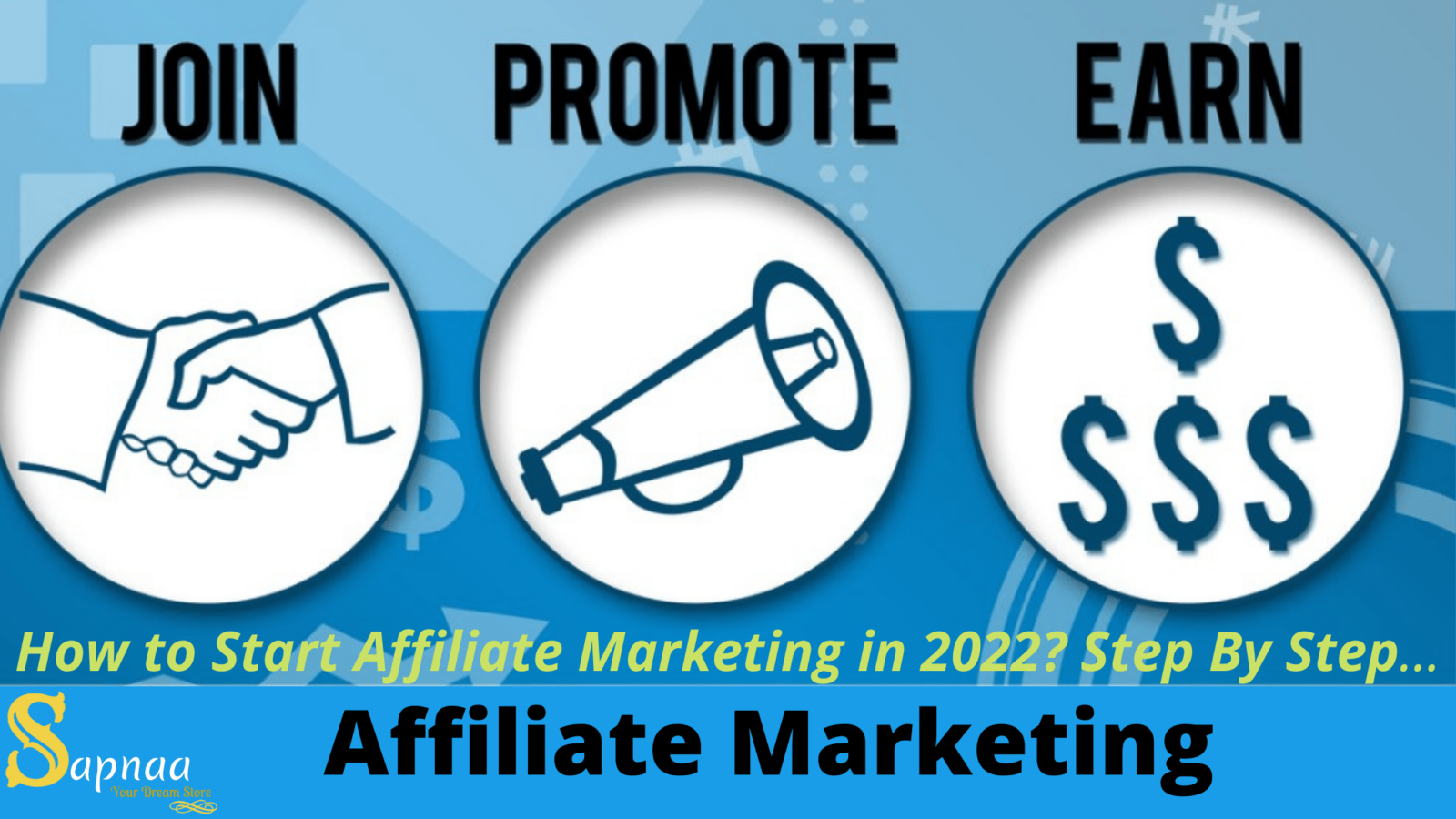 Affiliate Marketing: How to Start Affiliate Marketing in 2022? Step By Step...