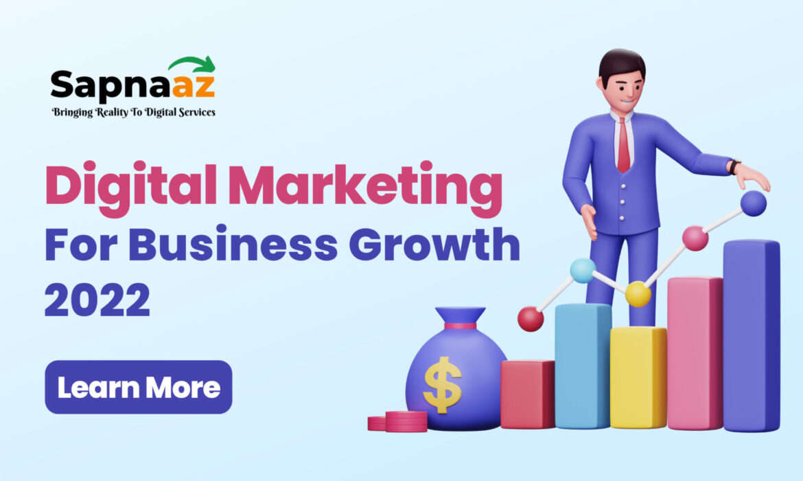 Digital Marketing For Business Growth 2022